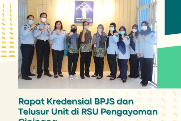 Rapat Kredensial BPJS dan Telusur Unit di RSU Pengayoman Cipinang