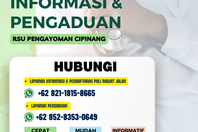 LAYANAN INFORMASI PENDAFTARAN DAN PENGADUAN RSU PENGAYOMAN CIPINANG