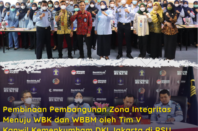 Pembinaan Pembangunan Zona Integritas Menuju WBK dan WBBM oleh Tim V Kanwil Kemenkumham DKI Jakarta di RSU Pengayoman Cipinang