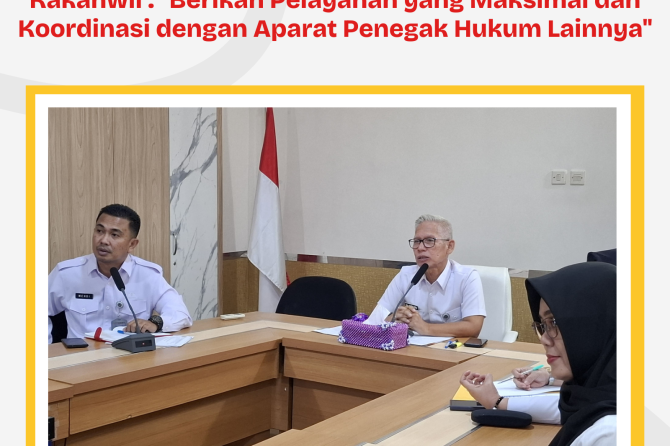 Rapat Persiapan Hari Raya Idul Fitri, Kakanwil : “Berikan Pelayanan yang Maksimal dan Koordinasi dengan Aparat Penegak Hukum Lainnya”