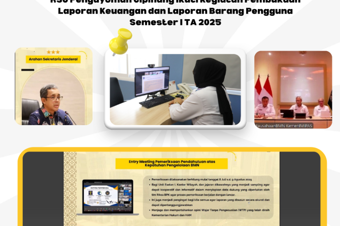 Wujudkan Tata Kelola Pemerintahan yang Bersih dan Akuntabel, RSU Pengayoman Cipinang Ikuti Kegiatan Pembukaan Laporan Keuangan dan Laporan Barang Pengguna Semester I TA 2025