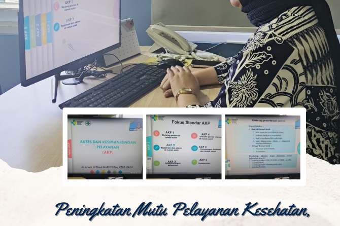 Peningkatan Mutu Pelayanan Kesehatan, Karumkit Ikuti Sosialisasi Standar Akreditasi Rumah Sakit oleh Kemenkes