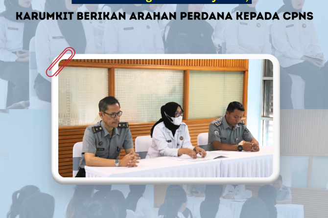 Tekankan Integritas dan Loyalitas, Karumkit Berikan Arahan Perdana kepada CPNS