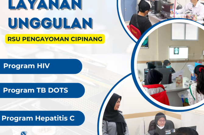 LAYANAN UNGGULAN RSU PENGAYOMAN CIPINANG