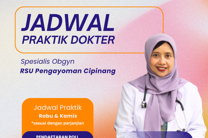 JADWAL PRAKTIK DOKTER SPESIALIS OBGYN RSU PENGAYOMAN CIPINANG