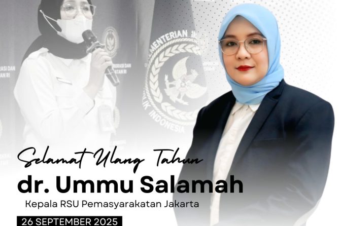 SELAMAT ULANG TAHUN, KEPALA RSU PEMASYARAKATAN JAKARTA